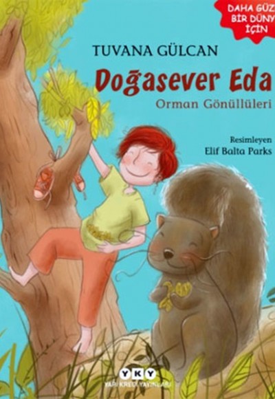 Doğasever Eda - Orman Gönüllüleri