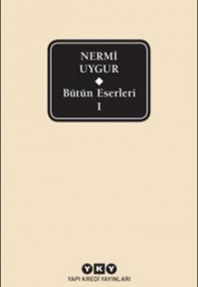 Nermi Uygur - Bütün Eserleri 1