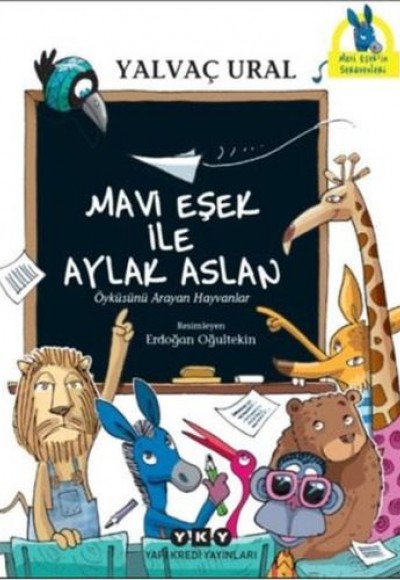 Mavi Eşek ile Aylak Aslan