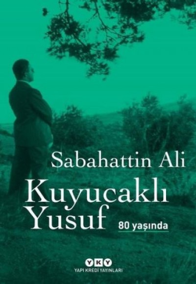 Kuyucaklı Yusuf 80 Yaşında (Ciltli)