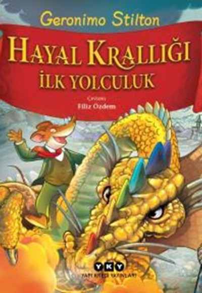 Hayal Krallığı - İlk Yolculuk