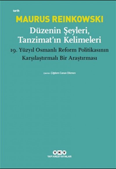 Düzenin Şeyleri, Tanzimat’ın Kelimeleri