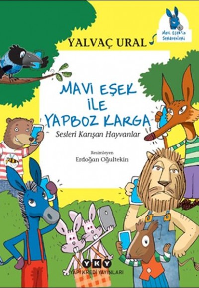 Mavi Eşek ile Yapboz Karga Sesleri Karışan Hayvanlar