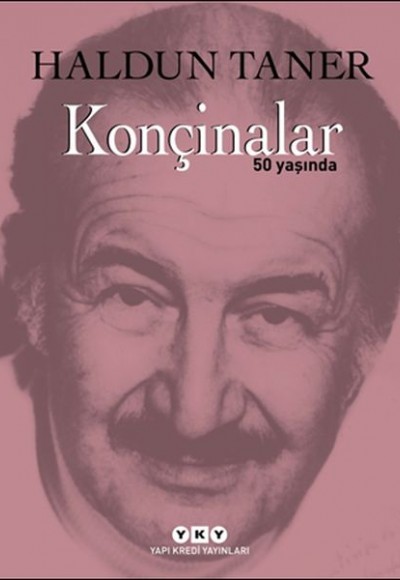 Konçinalar 50 Yaşında (Özel Baskı - Ciltli)