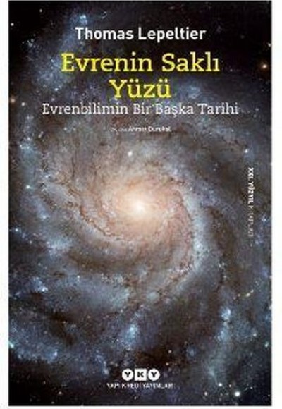 Evrenin Saklı Yüzü; Evrenbilimin Bir Başka Tarihi