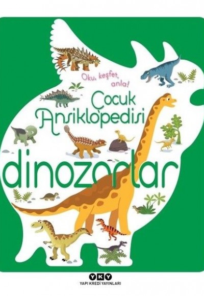 Çocuk Ansiklopedisi-Dinozorlar