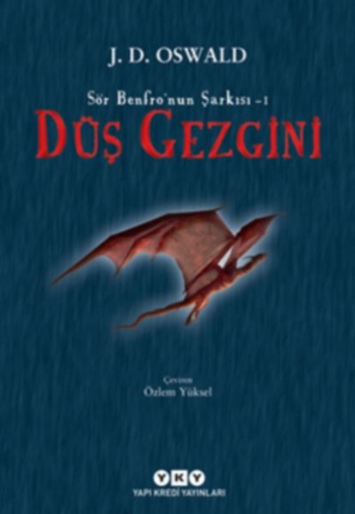 Sör Benfro’nun Şarkısı 01 - Düş Gezgini