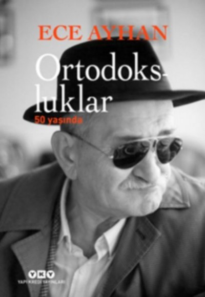 Ortodoksluklar 50 Yaşında (Ciltli)