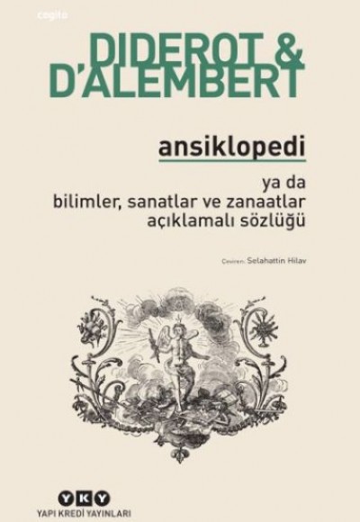 Ansiklopedi - Ya Da Bilimler, Sanatlar ve Zanaatlar Açıklamalı Sözlüğü