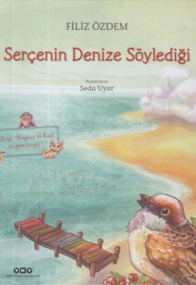 Serçenin Denize Söylediği