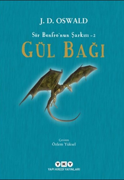 Sör Benfro'nun Şarkısı 2 - Gül Bağı