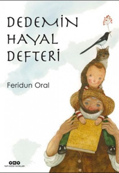 Dedemin Hayal Defteri (Ciltli)