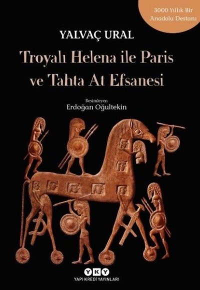 Troyalı Helena ile Paris ve Tahta At Efsanesi