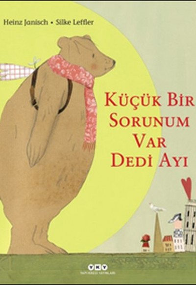 Küçük Bir Sorunum Var Dedi Ayı - Ciltli