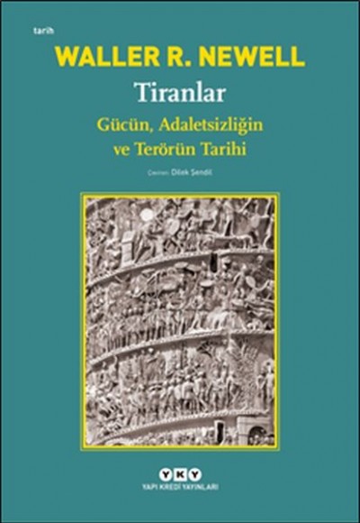 Tiranlar - Gücün, Adaletsizliğin ve Terörün Tarihi