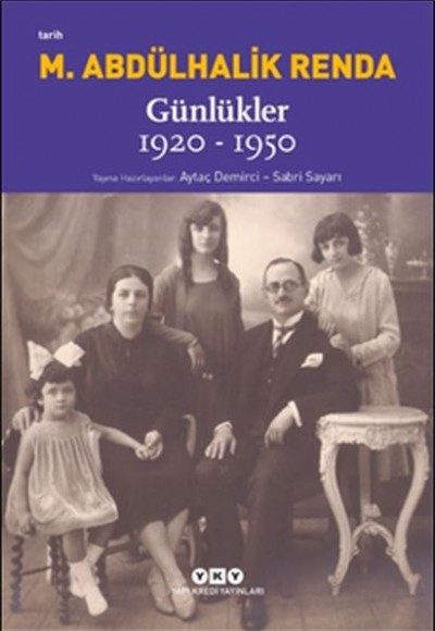 Mustafa Abdülhalik Renda - Günlükler 1920-1950