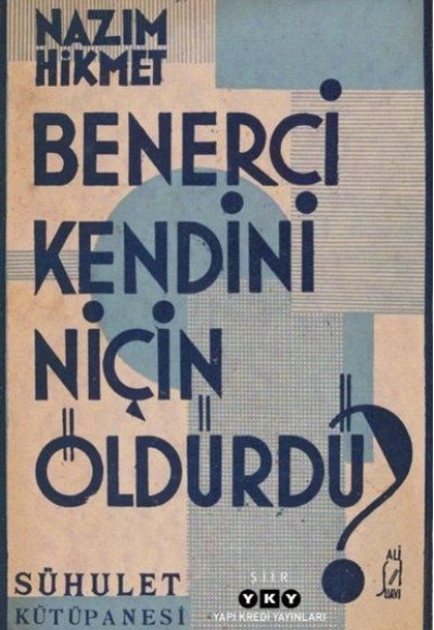 Benerci Kendini Niçin Öldürdü?