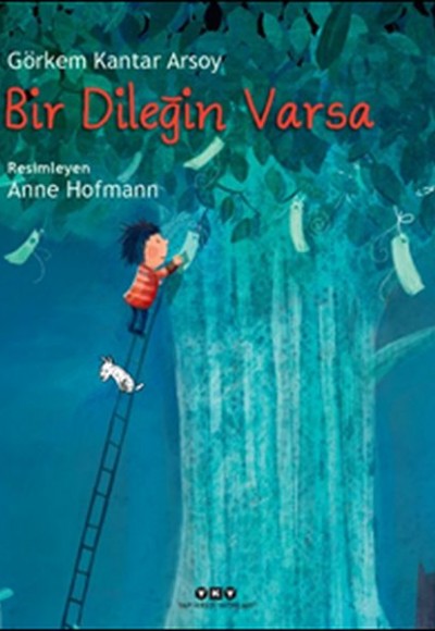 Bir Dileğin Varsa (Ciltli)