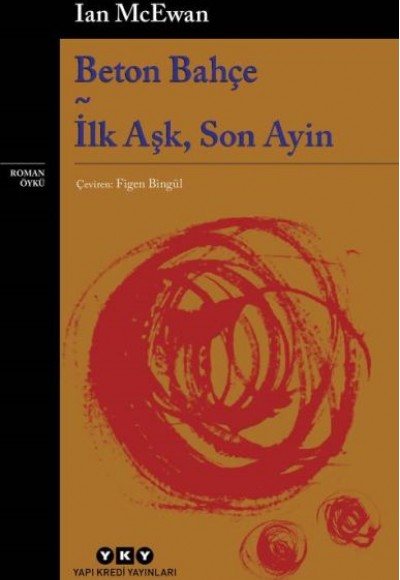 Beton Bahçe - İlk Aşk, Son Ayin