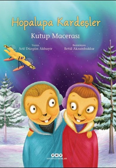 Hopalupa Kardeşler - Kutup Macerası