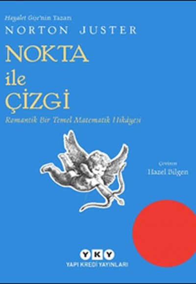 Nokta İle Çizgi - Romantik Bir Temel Matematik Hikayesi