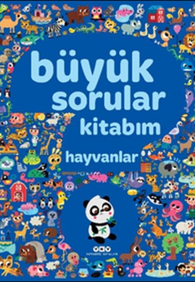 Büyük Sorular Kitabım - Hayvanlar