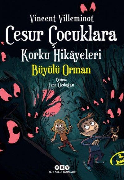 Cesur Çocuklara Korku Hikayeleri - Büyülü Orman