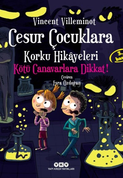 Cesur Çocuklara Korku Hikayeleri - Kötü Canavarlara Dikkat!