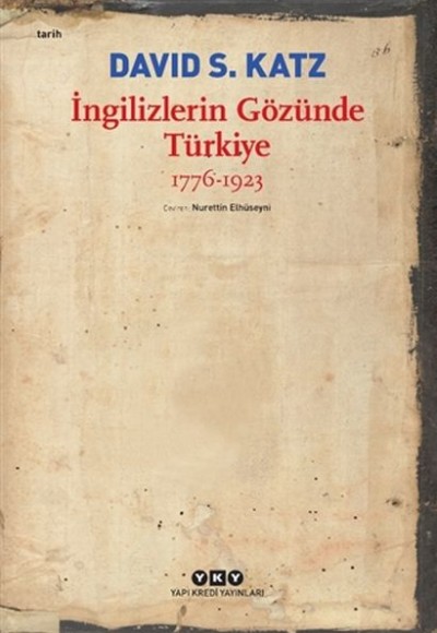 İngilizlerin Gözünde Türkiye 1776-1923