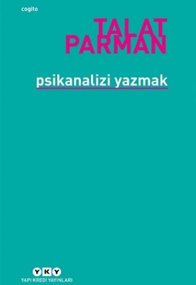 Psikanalizi Yazmak