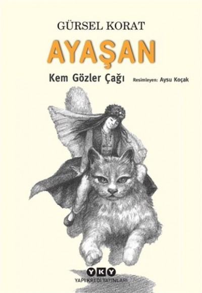 Ayaşan - Kem Gözler Çağı