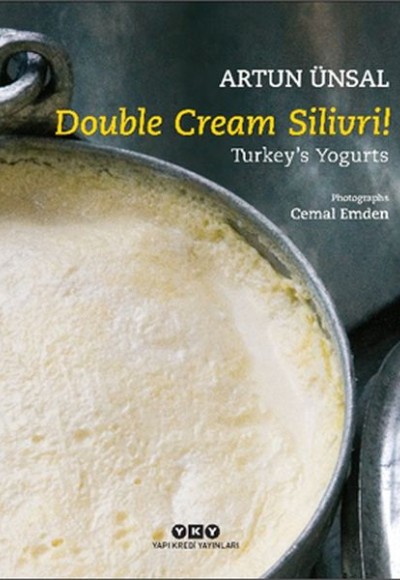 Double Cream Silivri! Turkey’s Yogurts