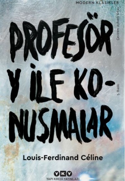 Profesör Y ile Konuşmalar - Modern Klasikler