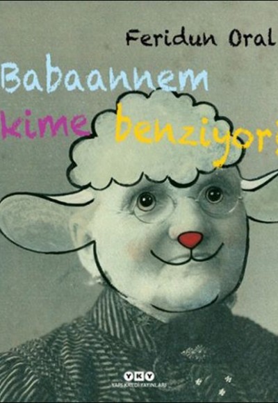 Babaannem Kime Benziyor