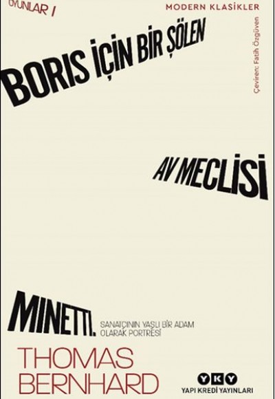 Boris İçin Bir Şölen, Av Meclisi, Minetti - Oyunlar 1 Sanatçının Yaşlı Bir Adam Olarak Portresi