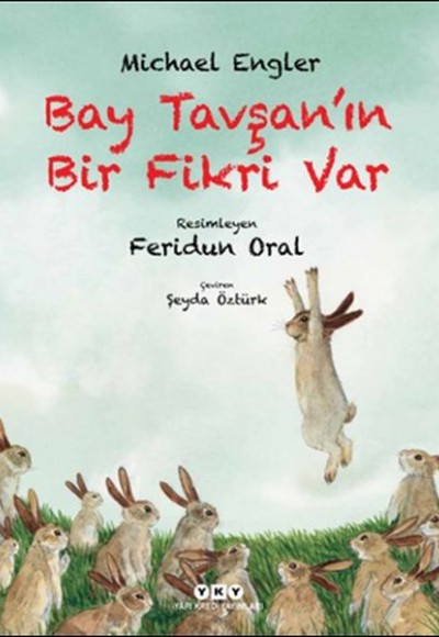 Bay Tavşan’ın Bir Fikri Var