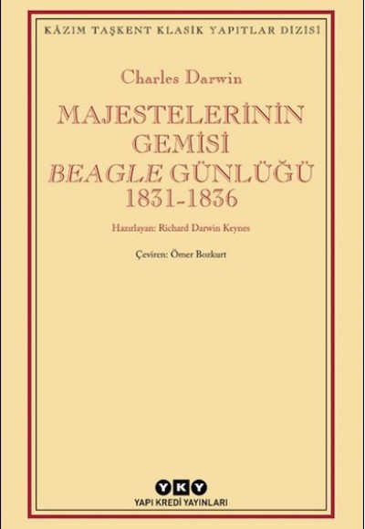 Majestelerinin Gemisi Beagle Günlüğü (1831-1836)