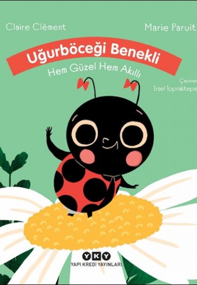 Uğurböceği Benekli Hem Güzel Hem Akıllı