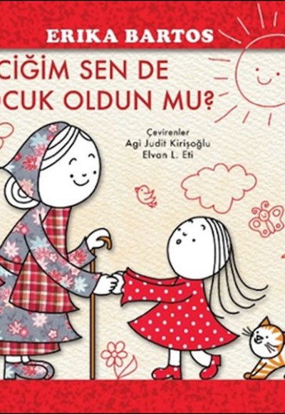 Nineciğim Sen de Çocuk Oldun mu?