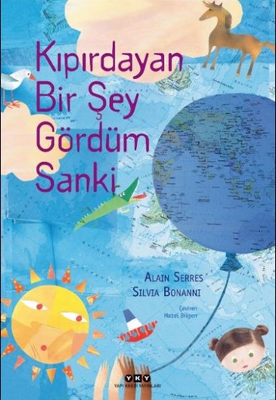 Kıpırdayan Bir Şey Gördüm Sanki