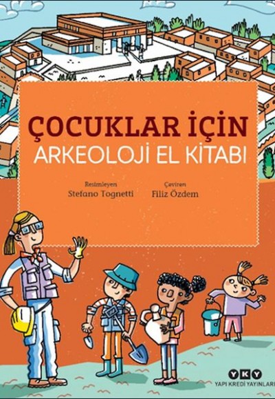 Çocuklar İçin Arkeoloji El Kitabı