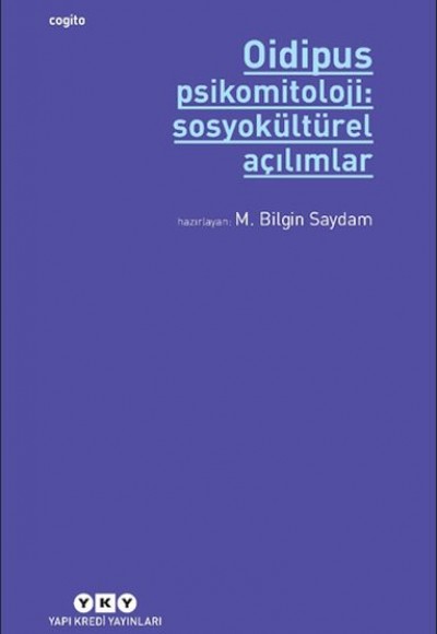 Oidipus Psikomitoloji 2: Sosyokültürel Açılımlar