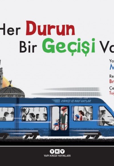 Her Durun Bir Geçişi Vardır