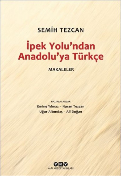 İpek Yolu’ndan Anadolu’ya Türkçe – Makaleler