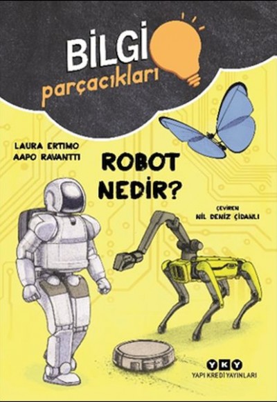 Bilgi Parçacıkları – Robot Nedir?