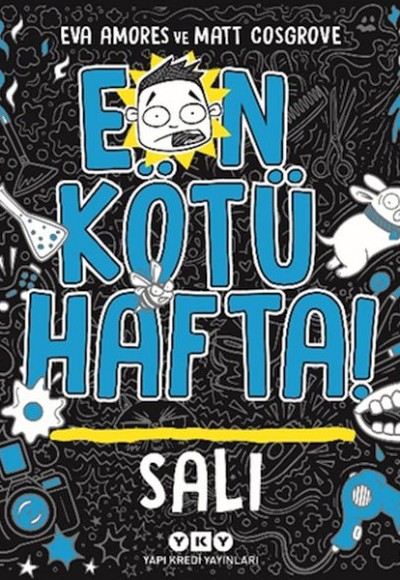 En Kötü Hafta – Salı