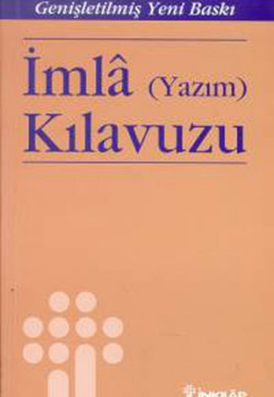 İmla (Yazım) Kılavuzu (Genişletilmiş Baskı)