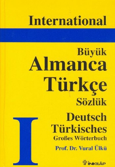 International Büyük Almanca - Türkçe Sözlük Deutsch Türkisch Grobes Wörterbuch (Ciltli)