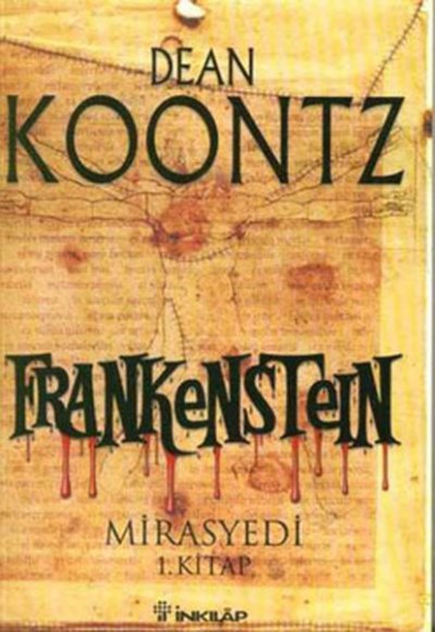 Frankenstein / Mirasyedi 1. Kitap