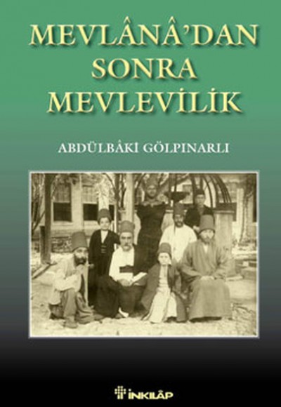 Mevlanadan Sonra Mevlevilik